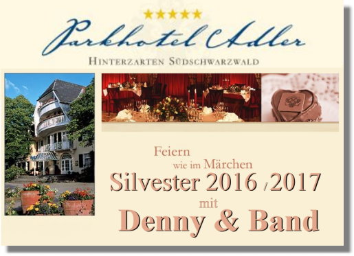 Silvestergala 2011/2012 mit DENNY & BAND im Parkhotel Adler in Hinterzarten